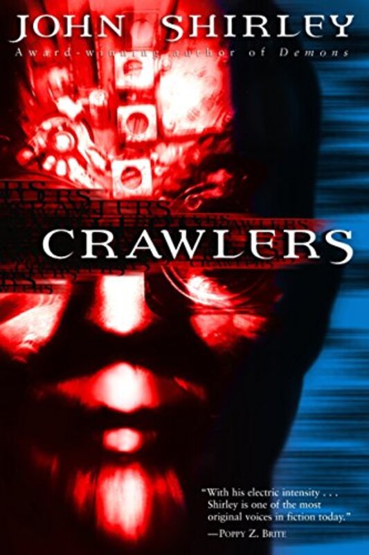 Book cover for "Crawlers" by John Shirley