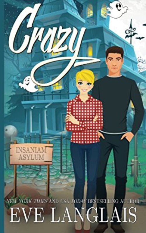 Book cover for "Crazy" by Eve Langlais