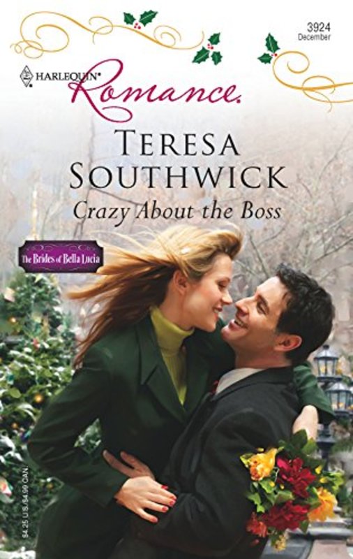 Book cover for "Crazy About the Boss" by Teresa Southwick