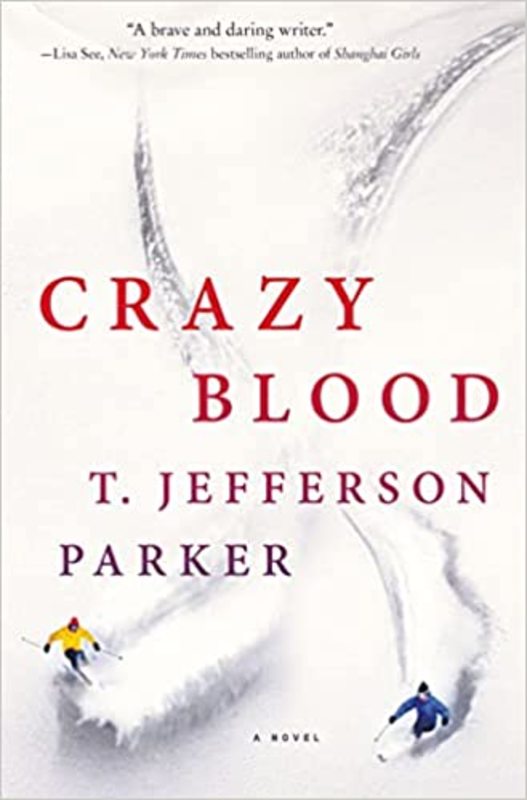 Book cover for "Crazy Blood" by T. Jefferson Parker