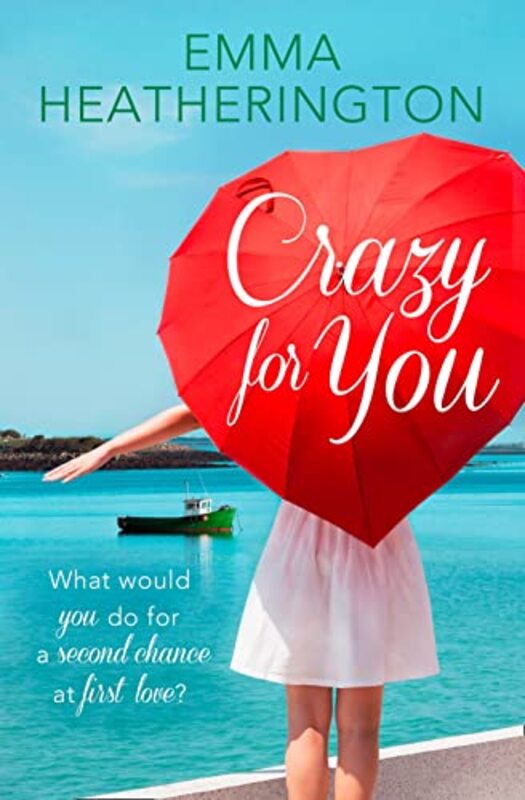 Book cover for "Crazy For You" by Emma Heatherington