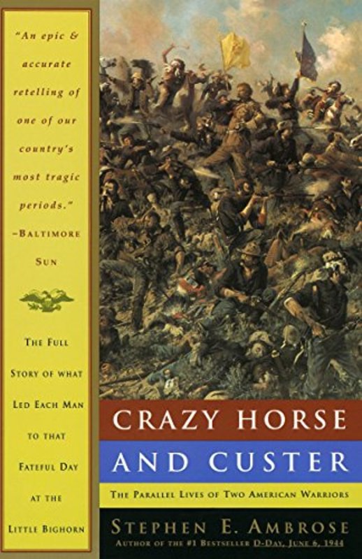 Book cover for "Crazy Horse and Custer" by Stephen E Ambrose