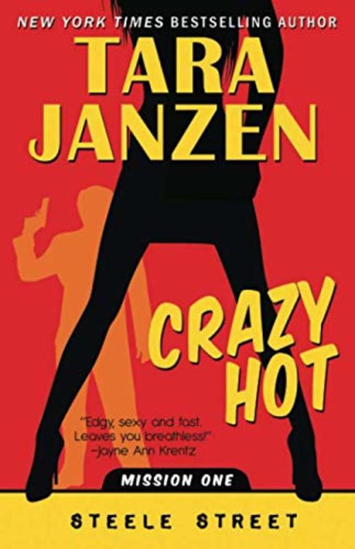 Book cover for "Crazy Hot" by Tara Janzen