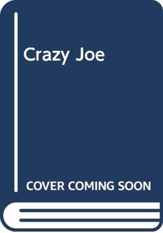 Book cover for "Crazy Joe" by Marvin H Albert
