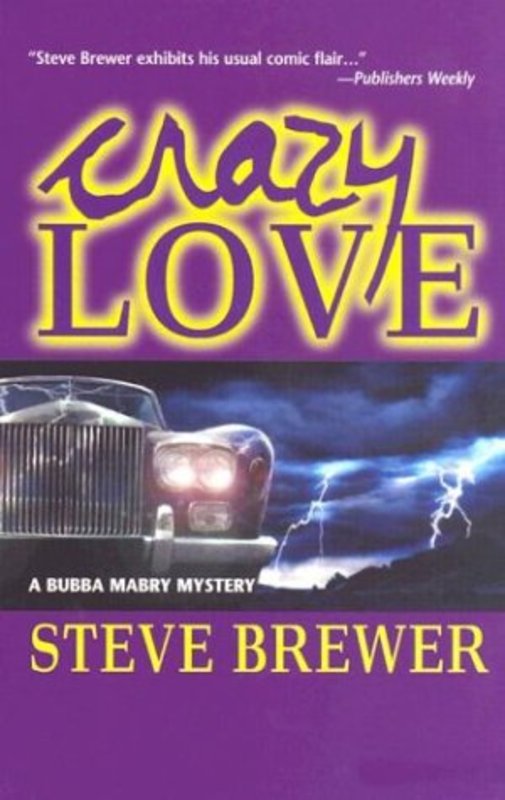 Book cover for "Crazy Love" by Steve Brewer