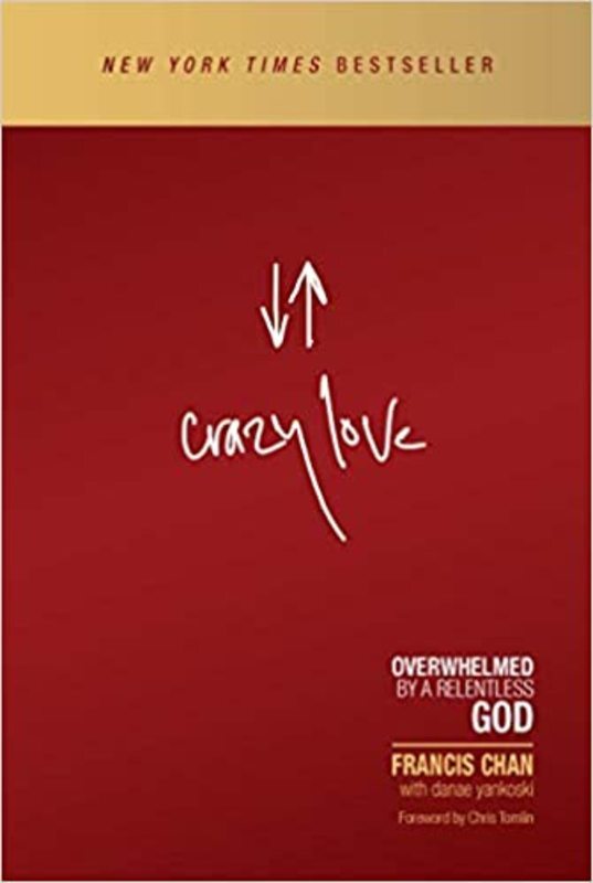 Book cover for "Crazy Love" by Francis Chan