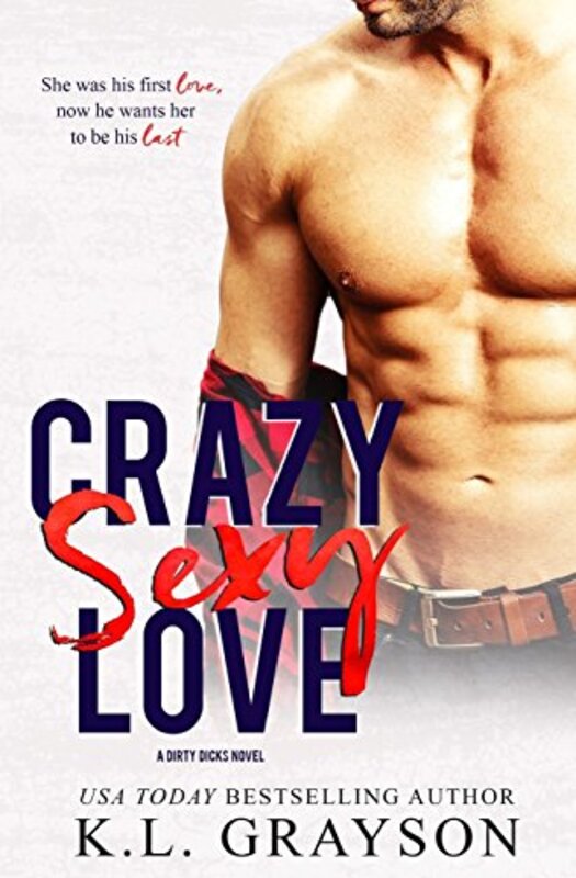 Book cover for "Crazy Sexy Love" by KL Grayson