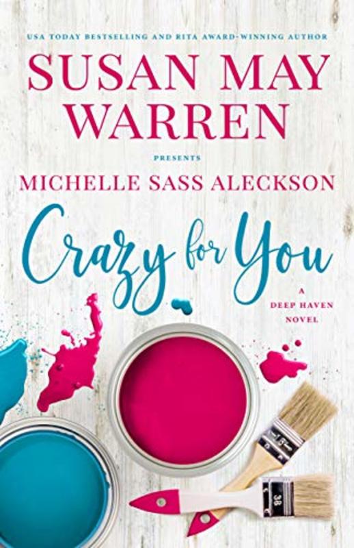 Book cover for "Crazy for You" by Susan May Warren