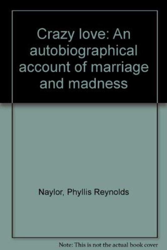 Book cover for "Crazy love" by Phyllis Reynolds Naylor