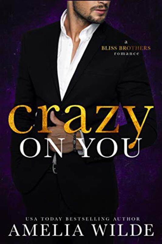 Book cover for "Crazy on You" by Amelia Wilde