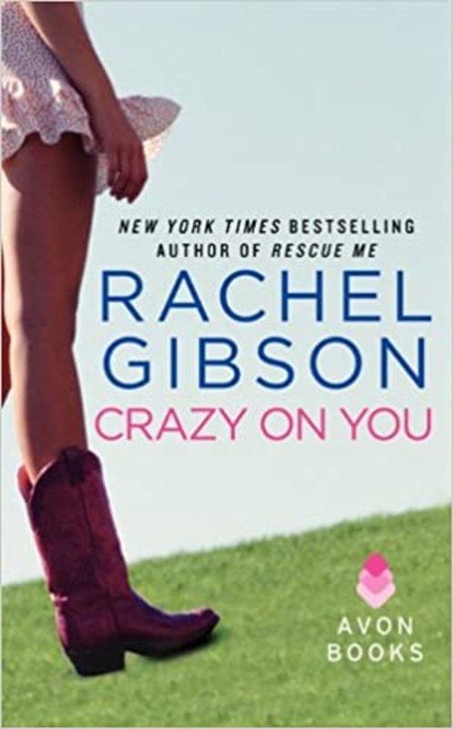 Book cover for "Crazy on You" by Rachel Gibson