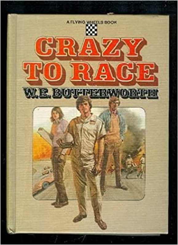Book cover for "Crazy to Race" by W.E.B. Griffin