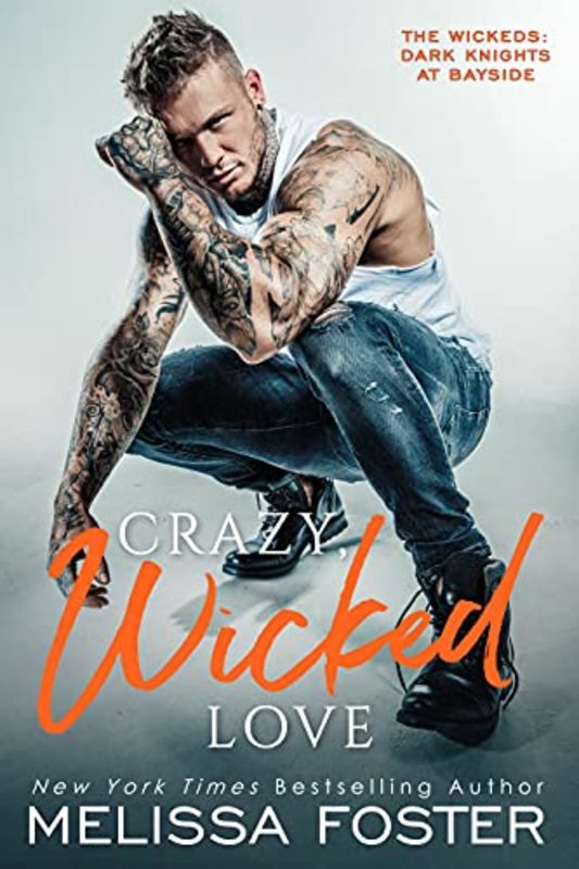Book cover for "Crazy, Wicked Love" by Melissa Foster