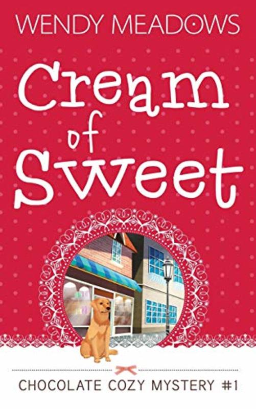 Book cover for "Cream of Sweet" by Wendy Meadows