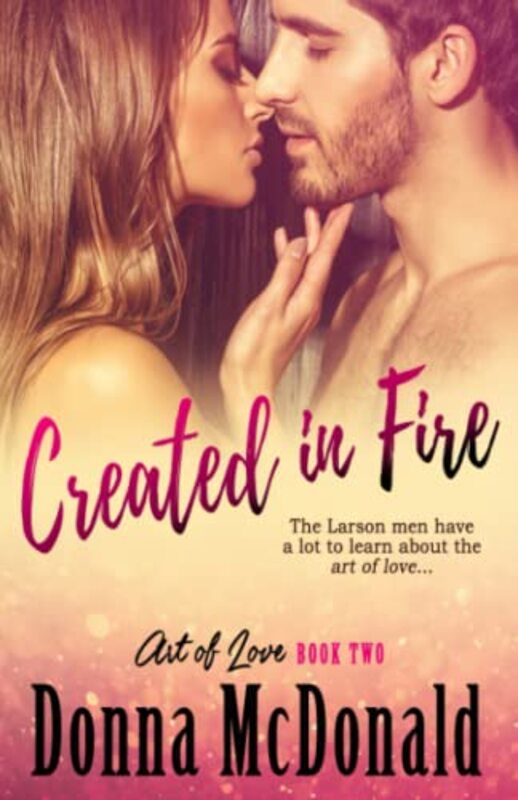 Book cover for "Created In Fire" by Donna McDonald