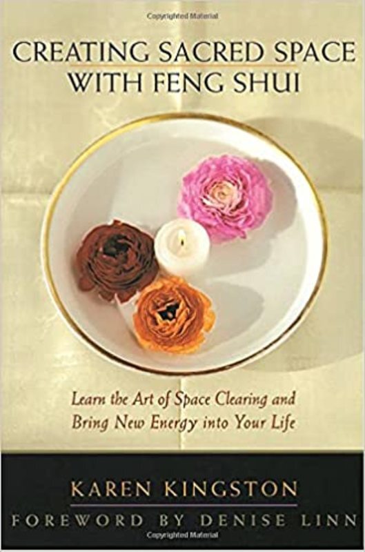 Book cover for "Creating Sacred Space With Feng Shui" by Karen Kingston