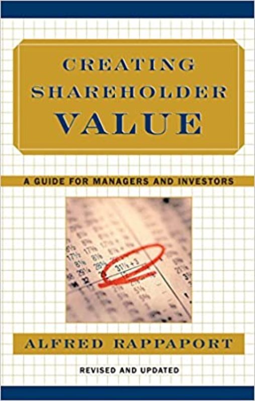 Book cover for "Creating Shareholder Value" by Alfred Rappaport