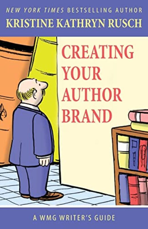 Book cover for "Creating Your Author Brand" by Kristine Kathryn Rusch