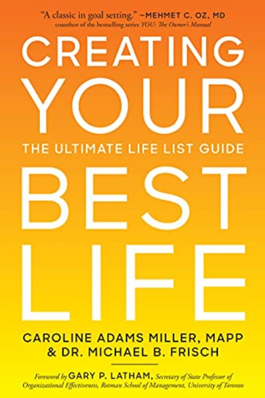 Book cover for "Creating Your Best Life" by Michael B. Frisch