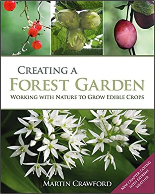 Book cover for "Creating a Forest Garden" by Martin Crawford