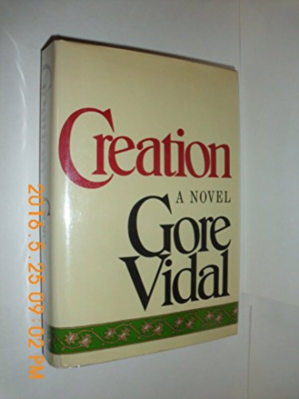 Book cover for "Creation" by Gore Vidal