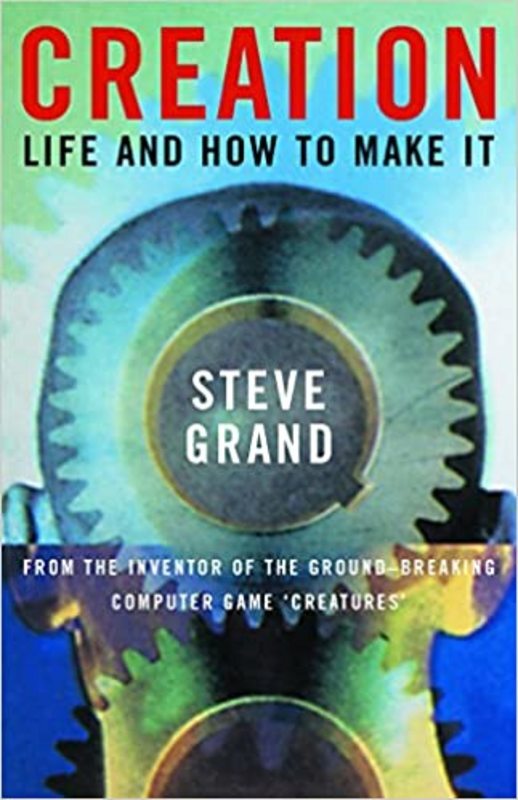Book cover for "Creation" by Steve Grand