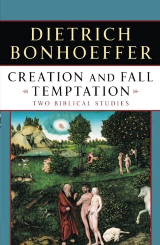 Book cover for "Creation and Fall" by Dietrich Bonhoeffer