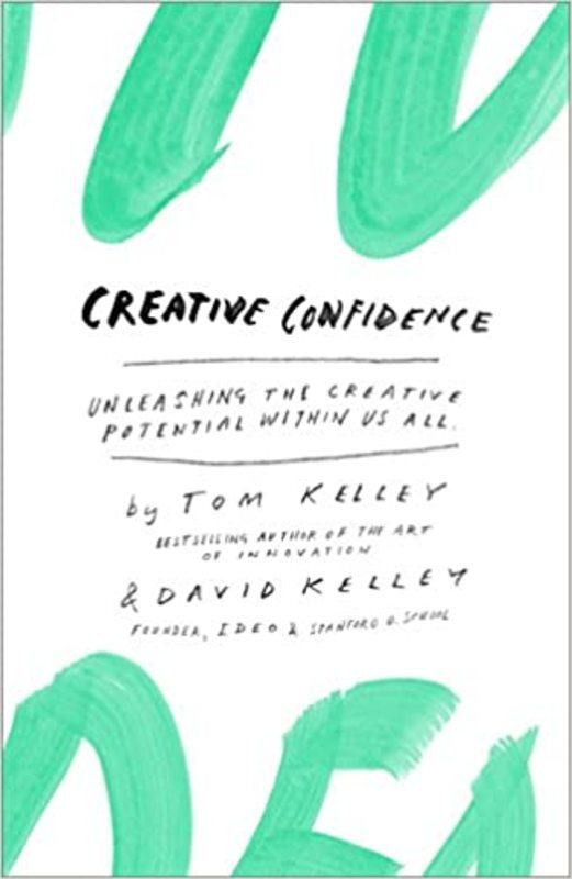 Book cover for "Creative Confidence" by Tom Kelley
