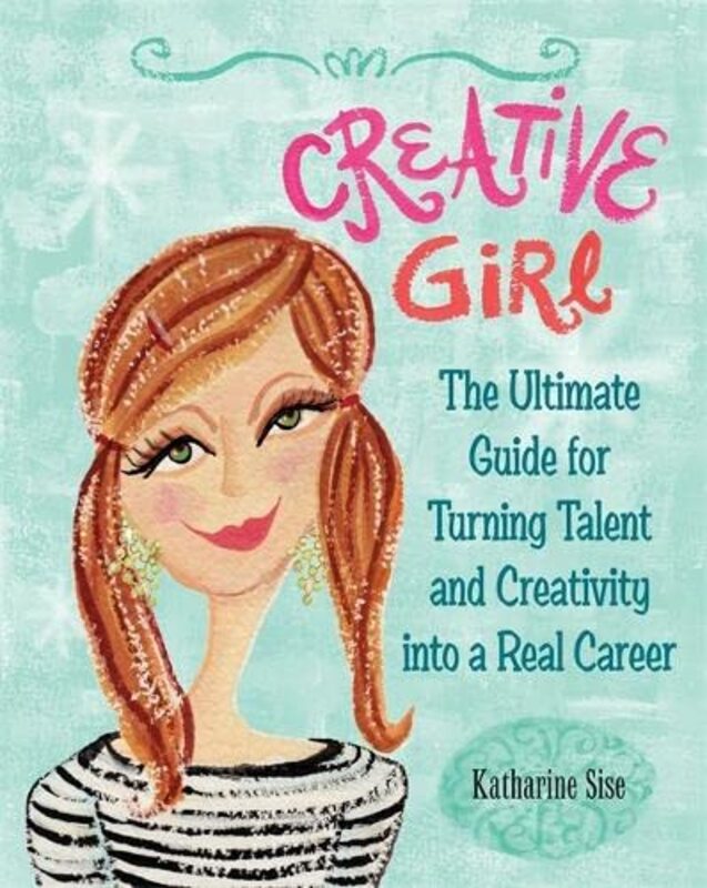 Book cover for "Creative Girl" by Katie Sise