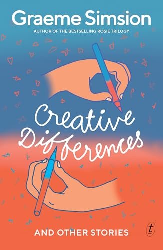 Book cover for "Creative Differences and Other Stories" by Graeme Simsion