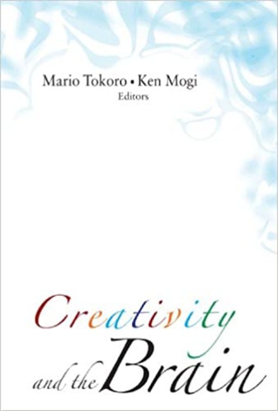 Book cover for "Creativity and the Brain" by Mario Tokoro