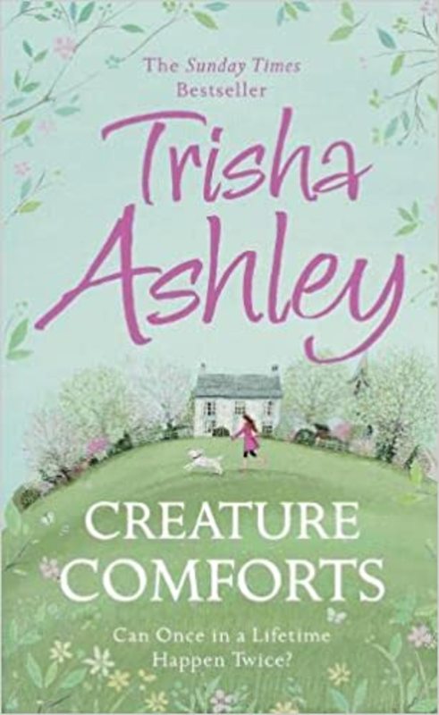 Book cover for "Creature Comforts" by Trisha Ashley