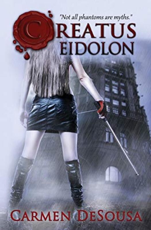 Book cover for "Creatus Eidolon" by Carmen DeSousa