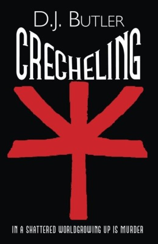 Book cover for "Crecheling" by DJ Butler