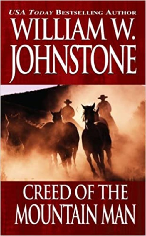 Book cover for "Creed of the Mountain Man" by William W. Johnstone