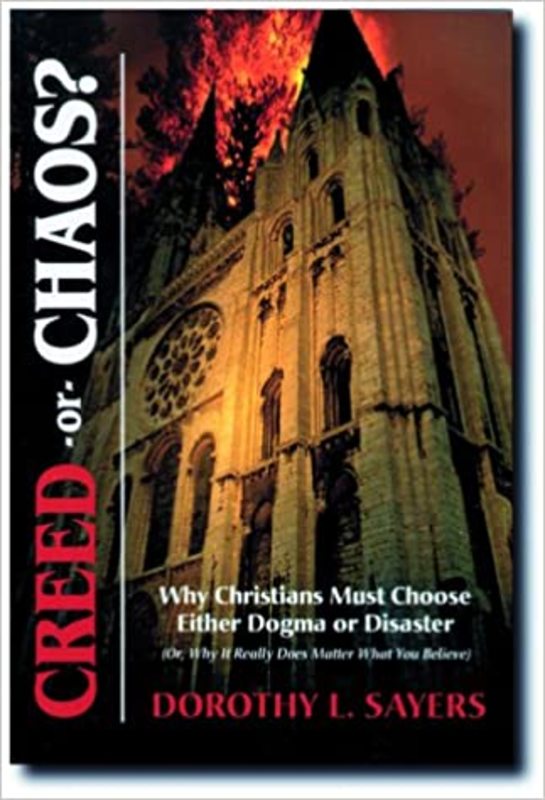 Book cover for "Creed or Chaos?" by Dorothy L. Sayers