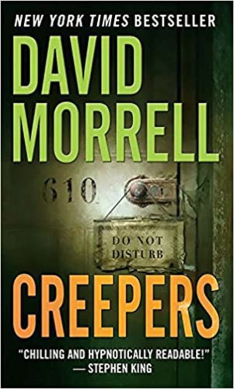 Book cover for "Creepers" by David Morrell
