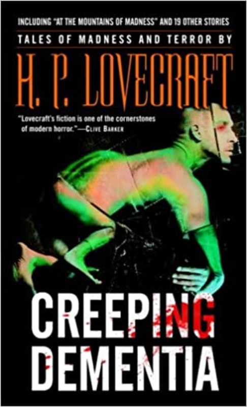 Book cover for "Creeping Dementia" by H. P. Lovecraft