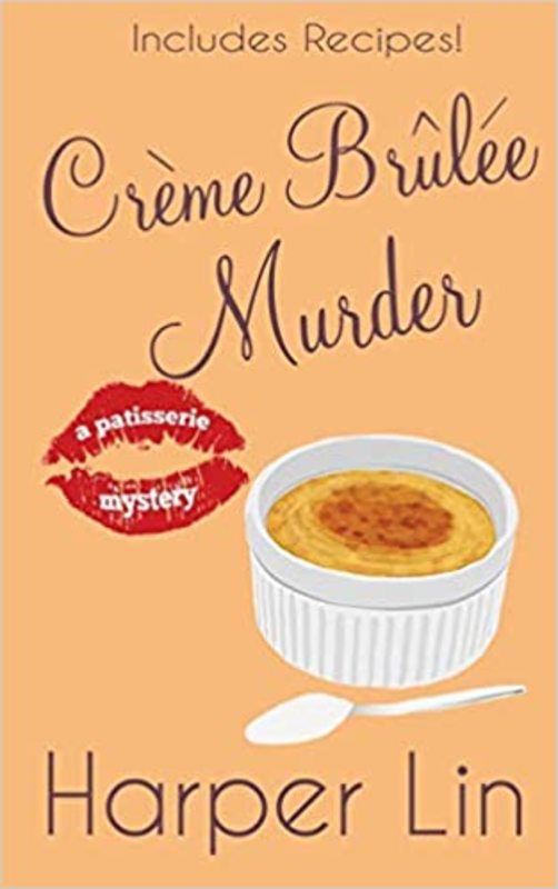 Book cover for "Creme Brulee Murder" by Harper Lin