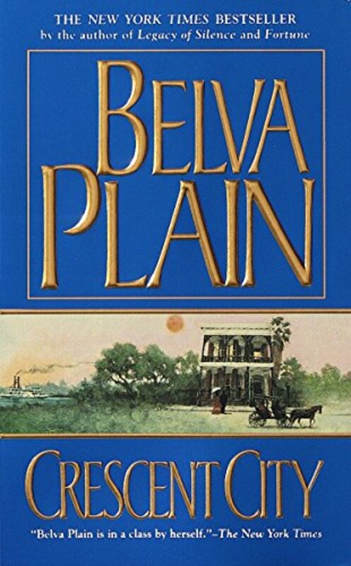 Book cover for "Crescent City" by Belva Plain