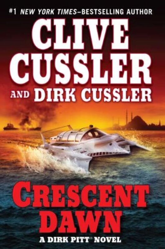 Book cover for "Crescent Dawn" by Dirk Cussler