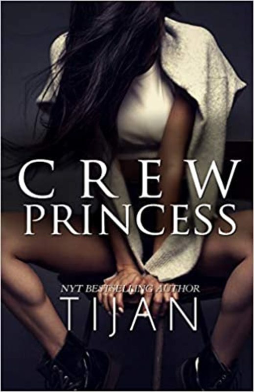 Book cover for "Crew Princess" by Tijan