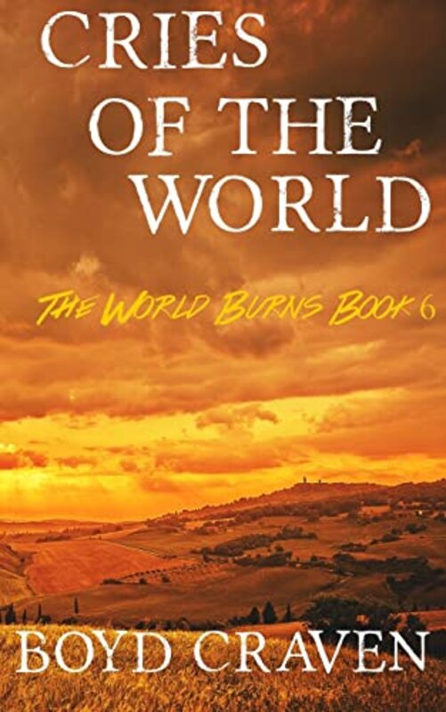 Book cover for "Cries of the World" by Boyd Craven