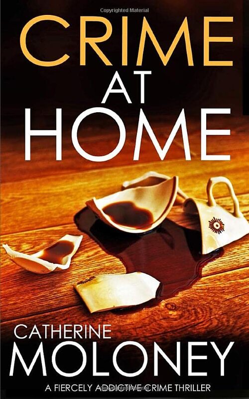 Book cover for "Crime At Home" by Catherine Moloney