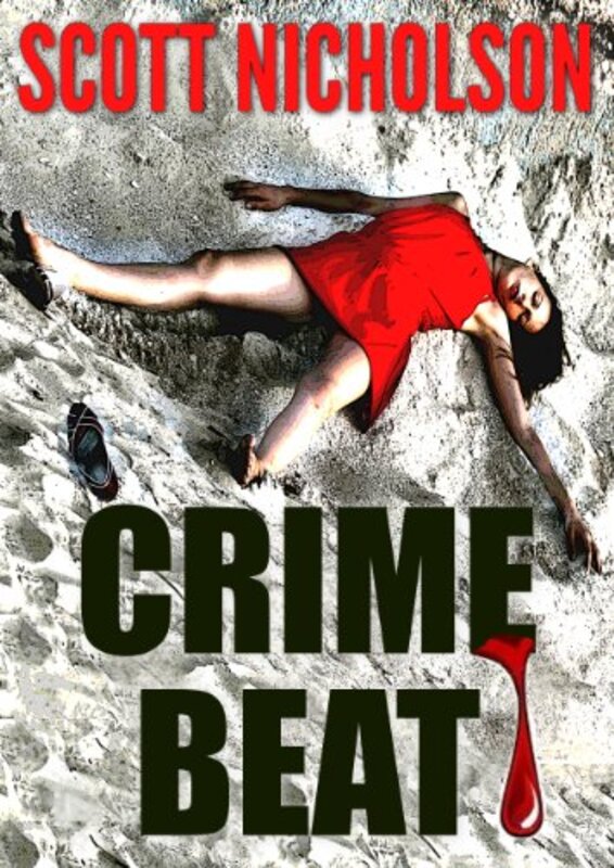 Book cover for "Crime Beat" by Scott Nicholson