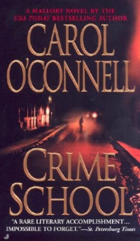 Book cover for "Crime School" by Carol O'Connell