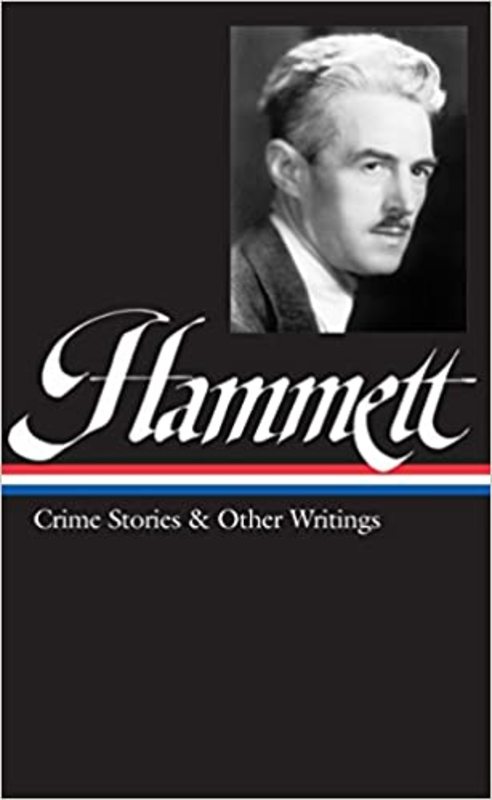Book cover for "Dashiell Hammett: Crime Stories and Other Writings" by Dashiell Hammett