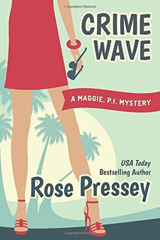 Book cover for "Crime Wave" by Rose Pressey