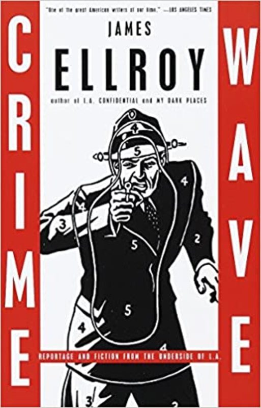 Book cover for "Crime Wave" by James Ellroy