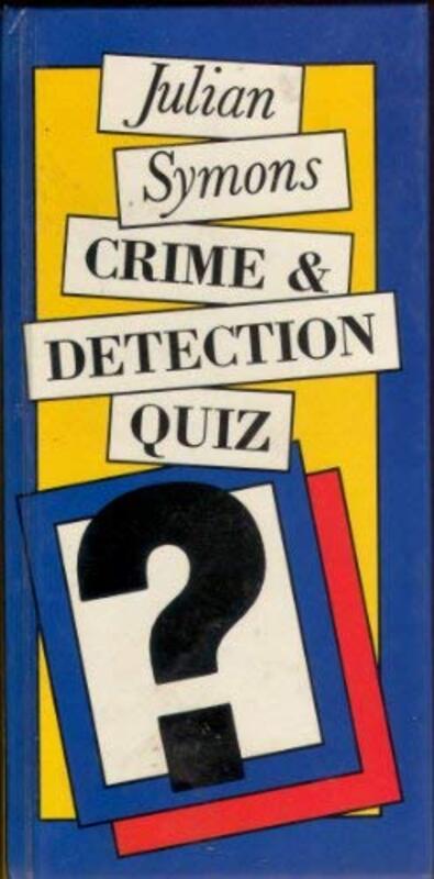 Book cover for "Crime and Detection Quiz" by Julian Symons